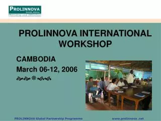 PROLINNOVA INTERNATIONAL WORKSHOP