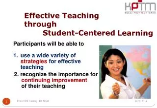 Effective Teaching through 	Student-Centered