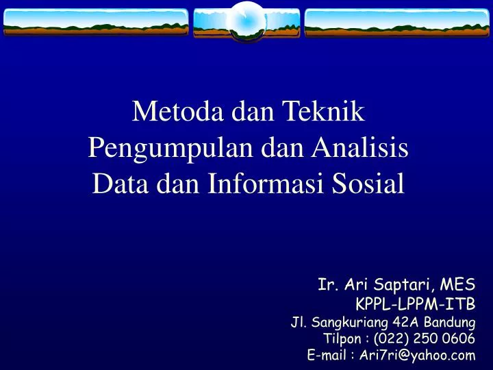 metoda dan teknik pengumpulan dan analisis data dan informasi sosial