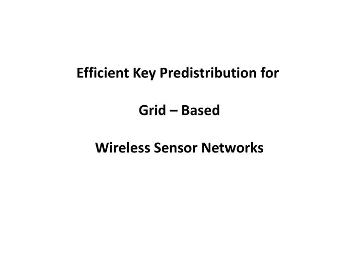 efficient key predistribution for grid based wireless sensor networks