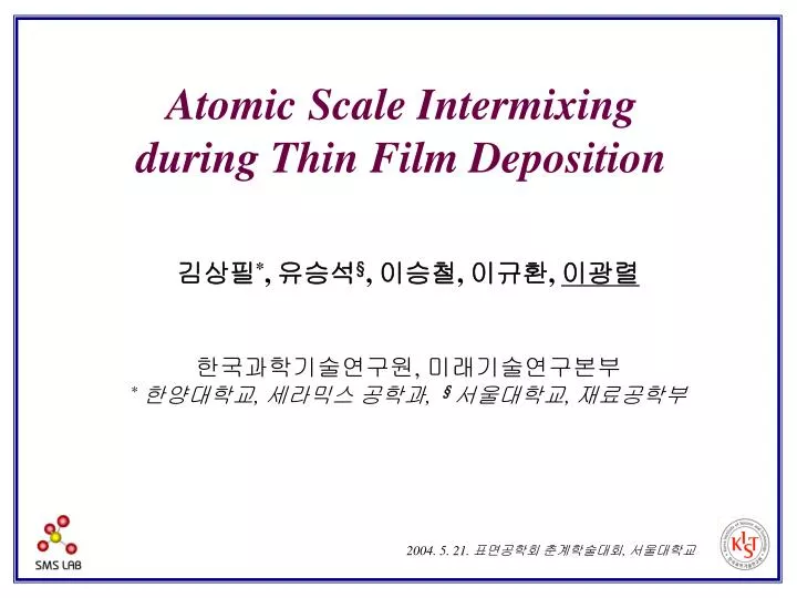 atomic scale intermixing during thin film deposition