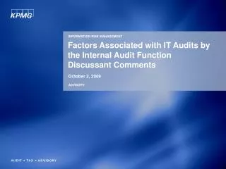 Factors Associated with IT Audits by the Internal Audit Function Discussant Comments