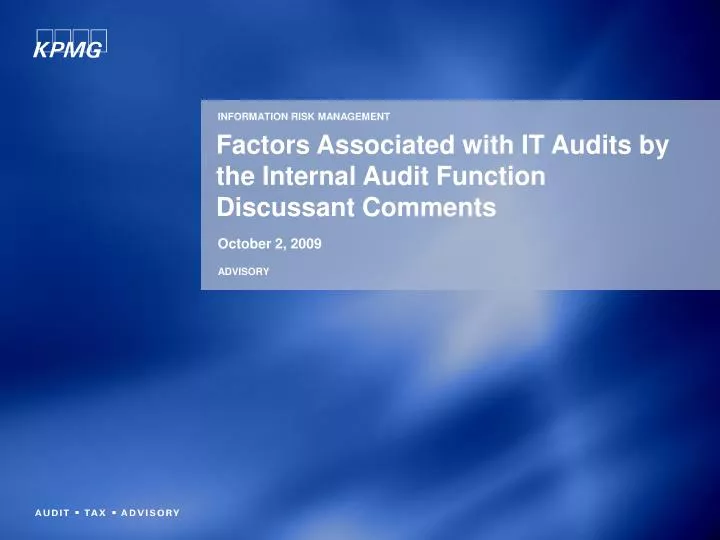 factors associated with it audits by the internal audit function discussant comments