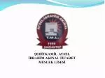 ŞEHİTKAMİL AYSEL İBRAHİM AKINAL TİCARET MESLEK LİSESİ - slide 1