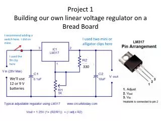 Project 1 Building our own linear voltage regulator on a Bread Board