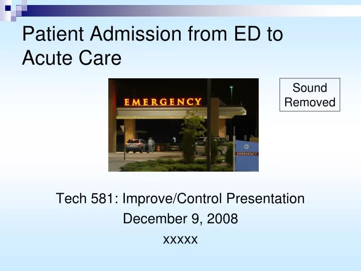patient admission from ed to acute care