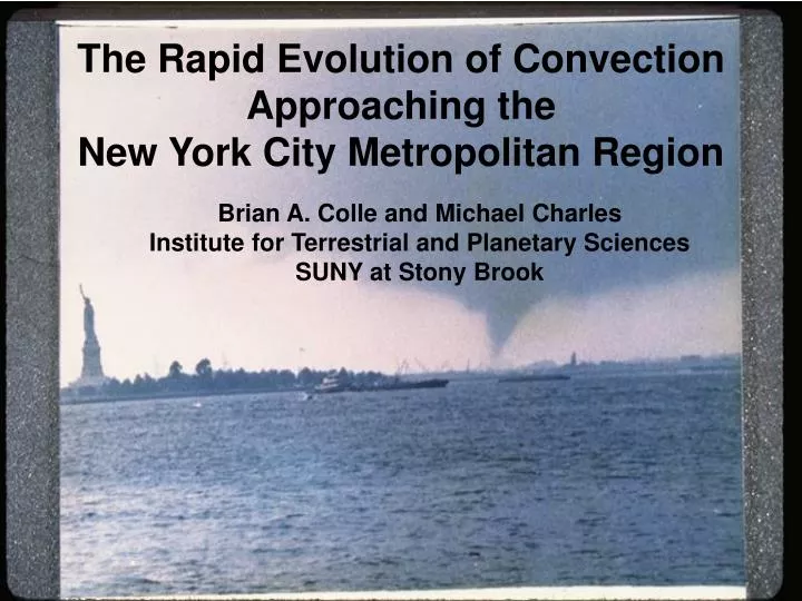 the rapid evolution of convection approaching the new york city metropolitan region