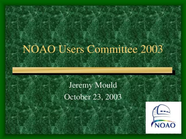 noao users committee 2003