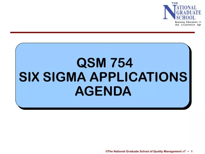 qsm 754 six sigma applications agenda