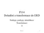 P114 Doladění a transformace do ERD - slide 1