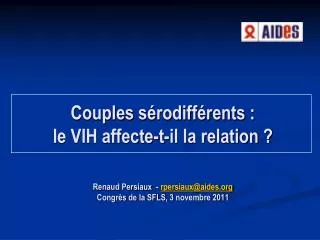 couples s rodiff rents le vih affecte t il la relation