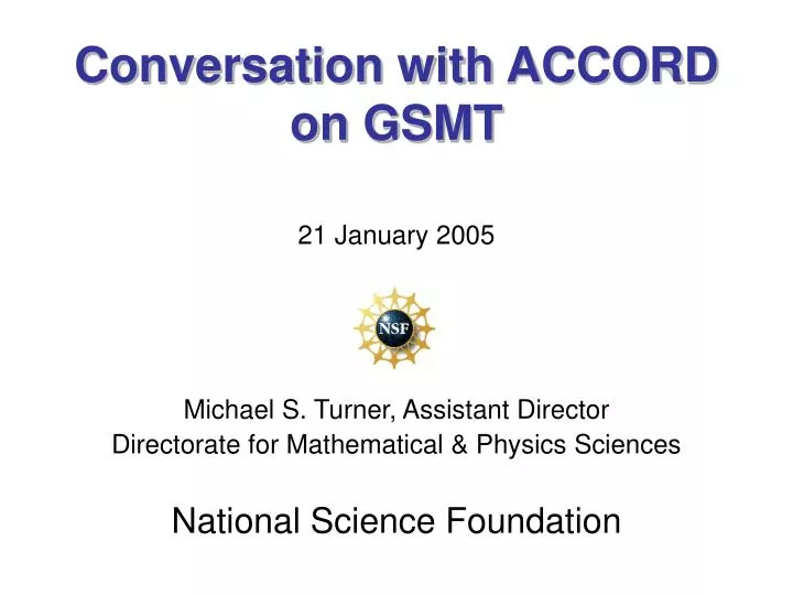 conversation with accord on gsmt