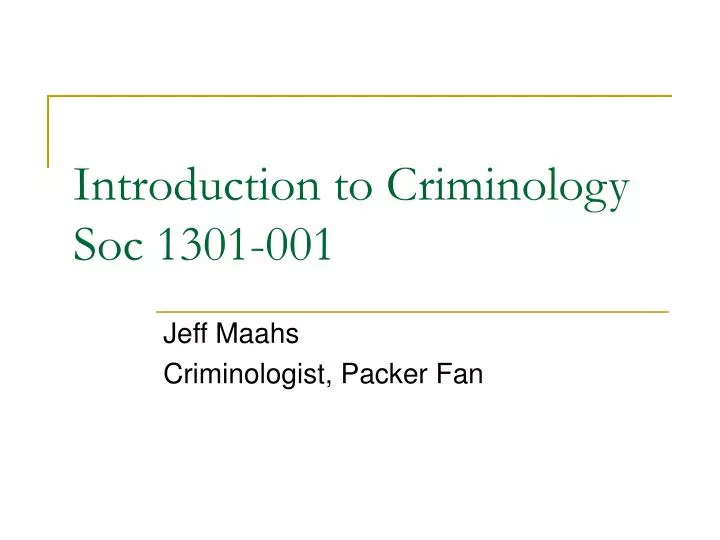 introduction to criminology soc 1301 001