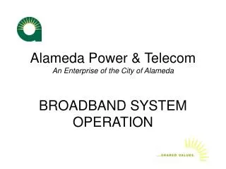 Alameda Power &amp; Telecom An Enterprise of the City of Alameda