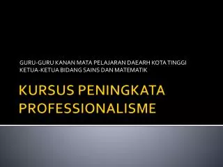 guru guru kanan mata pelajaran daearh kota tinggi ketua ketua bidang sains dan matematik