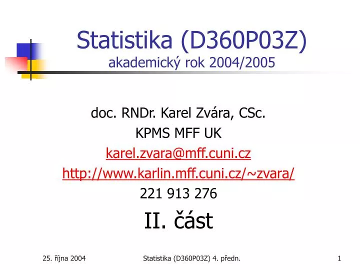 statistika d360p03z akademick rok 2004 2005