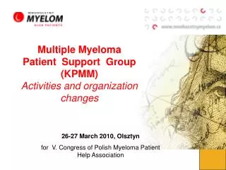 Multiple Myeloma Patient Support Group (KPMM) Activities and organization changes