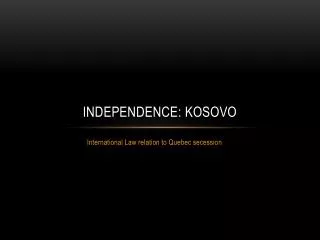 Independence: Kosovo