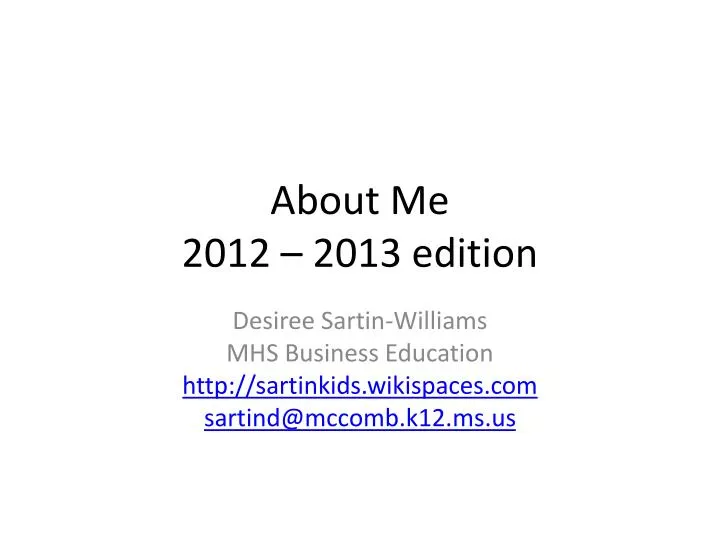 about me 2012 2013 edition