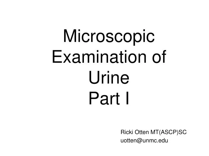 microscopic examination of urine part i