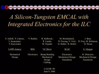 A Silicon-Tungsten EMCAL with Integrated Electronics for the ILC
