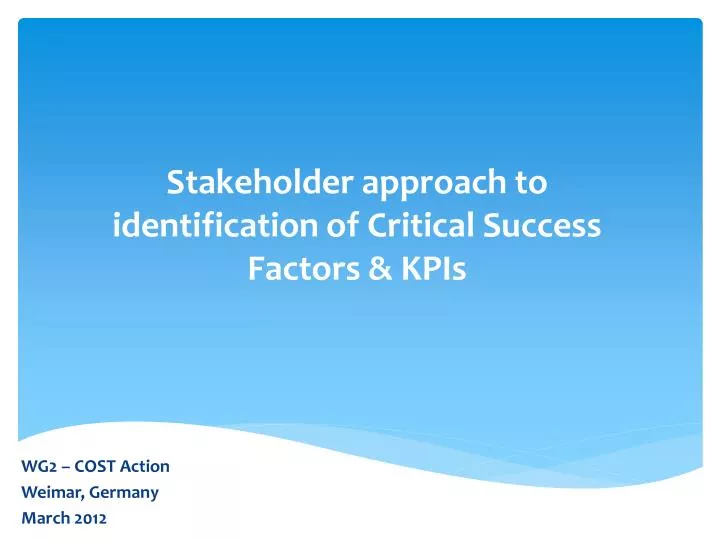 stakeholder approach to identification of critical success factors kpis