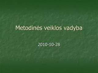 metodin s veiklos vadyba