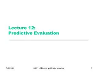 Lecture 12: Predictive Evaluation