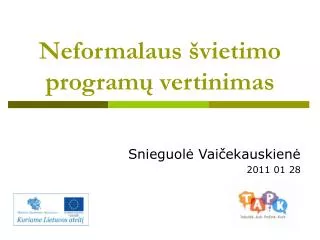 neformalaus vietimo program vertinim as
