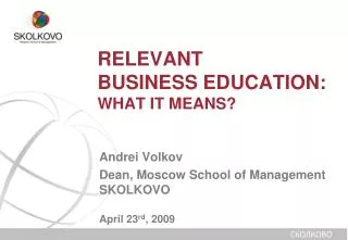 RELEVANT BUSINESS EDUCATION: WHAT IT MEANS?
