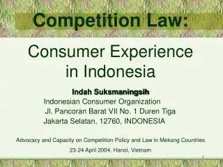 Competition Law: Consumer Experience in Indonesia