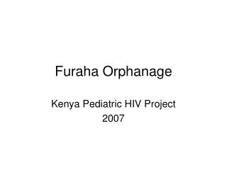 Furaha Orphanage