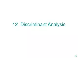 12 Discriminant Analysis