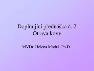 dopl uj c p edn ka 2 otrava kovy