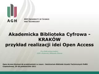 akademicka biblioteka cyfrowa krak w przyk ad realizacji idei open access