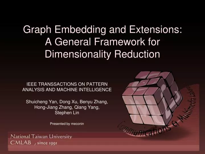 graph embedding and extensions a general framework for dimensionality reduction