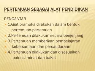 pertemuan sebagai alat pendidikan