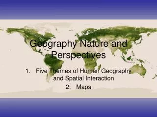 Geography Nature and Perspectives