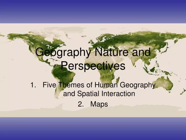geography nature and perspectives