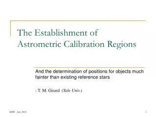 The Establishment of Astrometric Calibration Regions