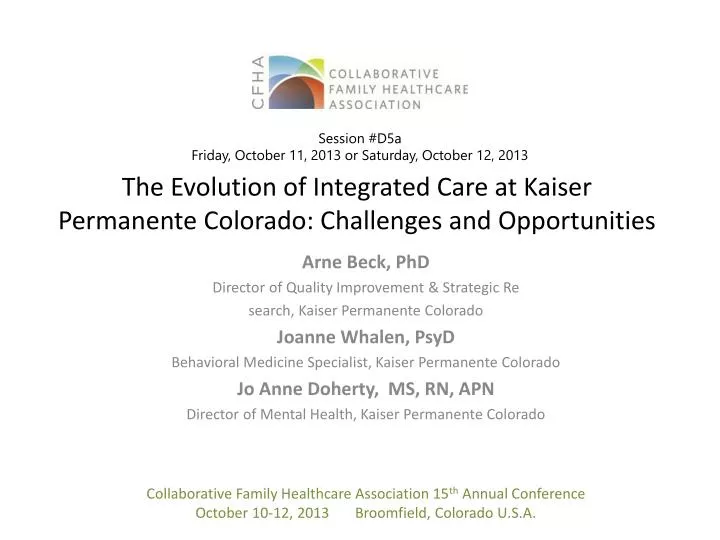 the evolution of integrated care at kaiser permanente colorado challenges and opportunities