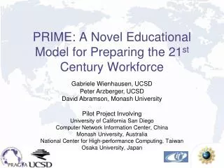 PRIME: A Novel Educational Model for Preparing the 21 st Century Workforce