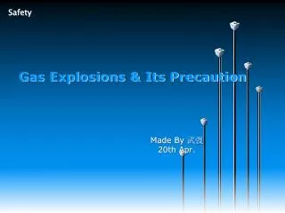 Gas Explosions &amp; Its Precaution