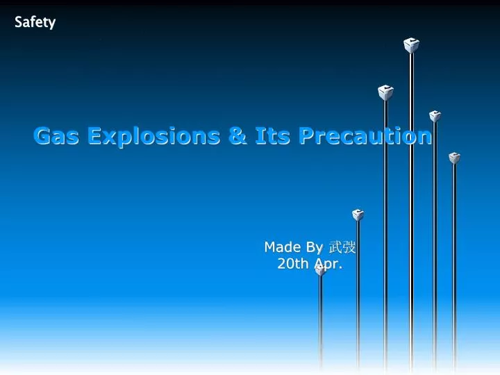 gas explosions its precaution