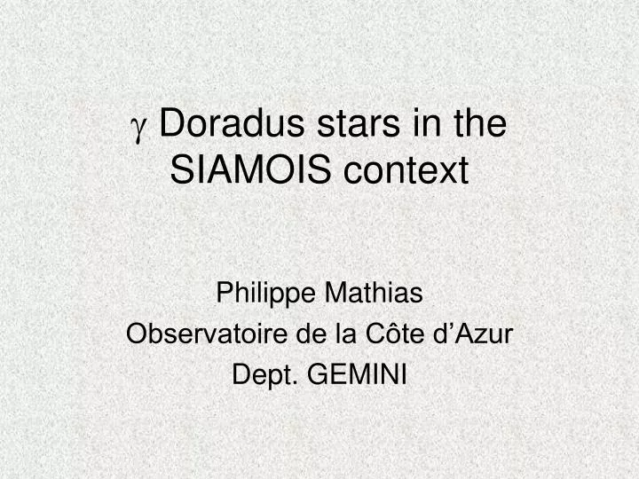 g doradus stars in the siamois context