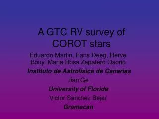 A GTC RV survey of COROT stars