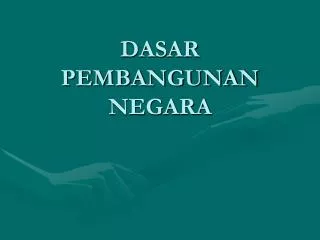 dasar pembangunan negara