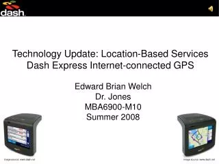 Technology Update: Location-Based Services Dash Express Internet-connected GPS