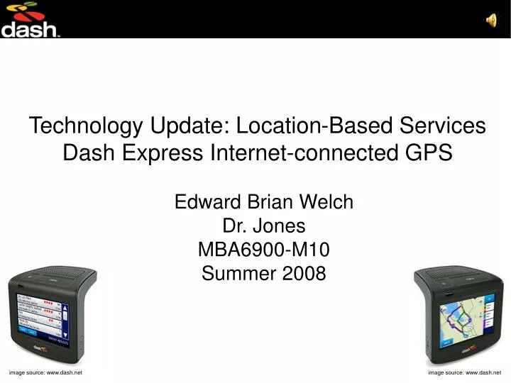 technology update location based services dash express internet connected gps