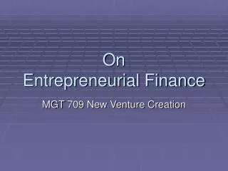 On Entrepreneurial Finance